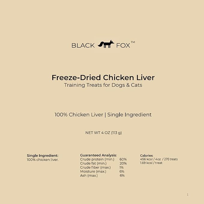 BLACK FOX Freeze-Dried Chicken Liver Training Treats for Dogs and Cats | 270 Treats, 4oz Single Ingredient, Raw, Healthy, All Natural, Human Grade, Recyclable Packaging