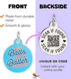 Personalized QR Code Dog Tags - Choose from 25+ Tag Designs - QR Code Links to Your Profile - Unique, Cute, Funny, Sassy Pet ID Tag (No Balls Still A Baller, Large (1.25 inch))