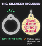 Personalized QR Code Dog Tags - Choose from 25+ Tag Designs - QR Code Links to Your Profile - Unique, Cute, Funny, Sassy Pet ID Tag (Resident Crackhead, Large (1.25 inch))