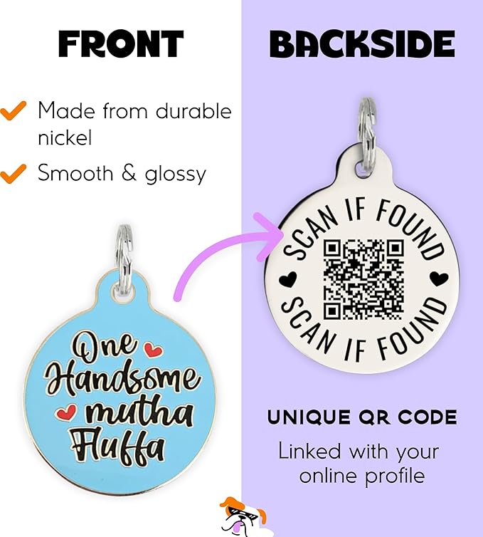 Personalized QR Code Dog Tags - Choose from 25+ Tag Designs - QR Code Links to Your Profile - Unique, Cute, Funny, Sassy Pet ID Tag (One Handsome Mutha Fluffa, Large (1.25 inch))