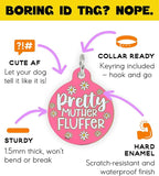 Personalized QR Code Dog Tags - Choose from 25+ Tag Designs - QR Code Links to Your Profile - Unique, Cute, Funny, Sassy Pet ID Tag (Pretty Muther Fluffer, Large (1.25 inch))