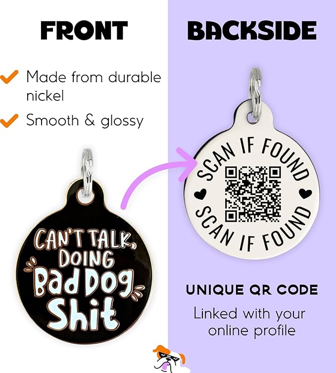 Personalized QR Code Dog Tags - Choose from 25+ Tag Designs - QR Code Links to Your Profile - Unique, Cute, Funny, Sassy Pet ID Tag (Can't Talk Doing Bad Dog Sh*t, Large (1.25 inch))