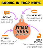 Personalized QR Code Dog Tags - Choose from 25+ Tag Designs - QR Code Links to Your Profile - Unique, Cute, Funny, Sassy Pet ID Tag (Free Beer Upon Return, Large (1.25 inch))