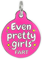 Personalized QR Code Dog Tags - Choose from 25+ Tag Designs - QR Code Links to Your Profile - Unique, Cute, Funny, Sassy Pet ID Tag (Even Pretty Girls Fart, Large (1.25 inch))