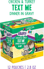Weruva B.F.F. OMG - Best Feline Friend Oh My Gravy!, Chicken & Turkey Text Me with Chicken & Turkey in Gravy, 2.8oz Pouch (Pack of 12)