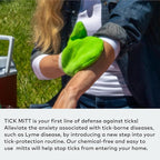 TiCK MiTT Green Tick Removal Glove: Gently Remove Ticks from Humans & Pets - Chemical-Free, Durable, Portable, Easy to Use Tick Management Tool for Outdoor Adventures & Everyday Use
