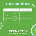 Nutramax Dermaquin Skin Support Supplement for Small to Medium Dogs and Cats, Supports Healthy Response to Allergens, with Hardy Kiwi, Omega-3s, and More, Tasty Soft Chews, 60 Count